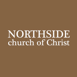 NorthSide Church of Christ Podcast